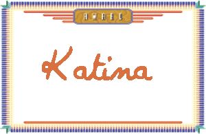 KatinaдӢ