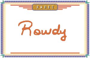 RowdyдӢ